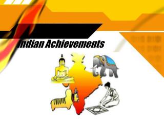 Indian Achievements