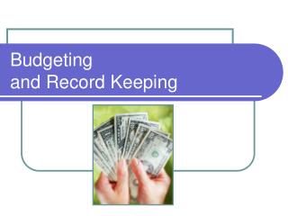 Budgeting and Record Keeping