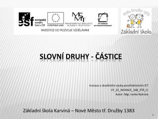 Slovní druhy - Částice