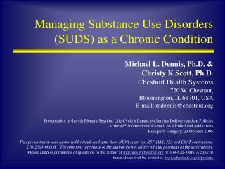 Managing Substance Use Disorders (SUDS) as a Chronic Condition