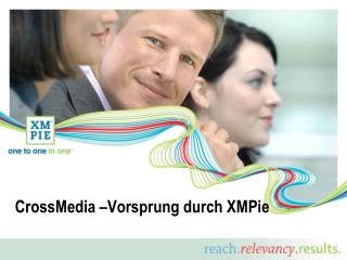 CrossMedia –Vorsprung durch XMPie