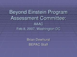 Beyond Einstein Program Assessment Committee: