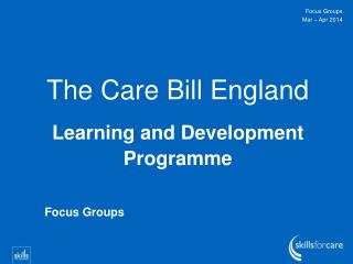 The Care Bill England Learning and Development Programme