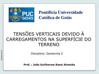 TENSÕES VERTICAIS DEVIDO À CARREGAMENTOS NA SUPERFÍCIE DO TERRENO