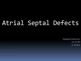 Atrial Septal Defects