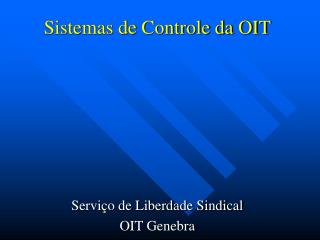 Sistemas de Controle da OIT