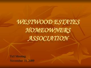 Westwood Estates Homeowners Association