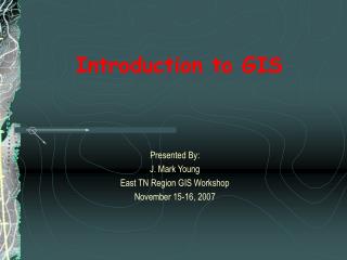 Introduction to GIS