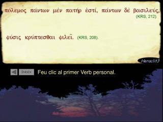 Feu clic al primer Verb personal.