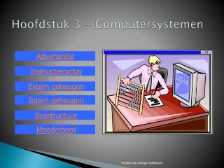 Hoofdstuk 3 - Computersystemen