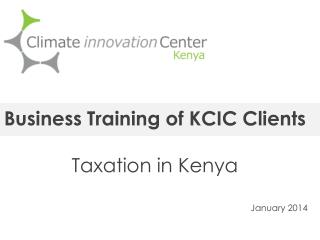 Business Training of KCIC Clients Taxation in Kenya