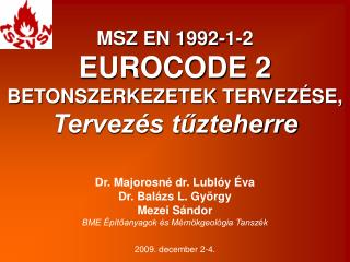 MSZ EN 1992-1-2 EUROCODE 2 BETONSZERKEZETEK TERVEZÉSE, Tervezés tűzteherre