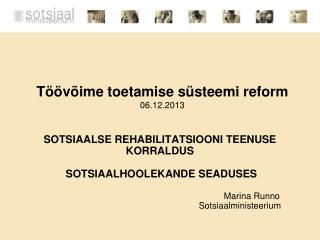 Töövõime toetamise süsteemi reform 06.12.2013
