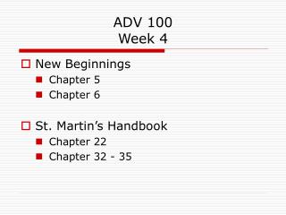 ADV 100 Week 4