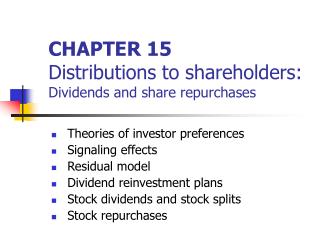 CHAPTER 15 Distributions to shareholders: Dividends and share repurchases