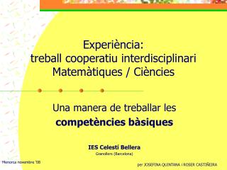 Experiència: treball cooperatiu interdisciplinari Matemàtiques / Ciències
