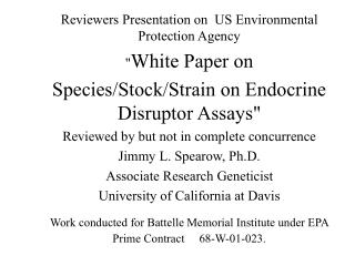 Reviewers Presentation on US Environmental Protection Agency &quot; White Paper on