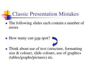 Classic Presentation Mistakes