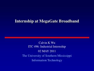 Internship at MegaGate Broadband