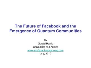 The Future of Facebook and the Emergence of Quantum Communities