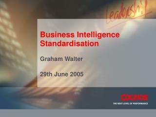 Business Intelligence Standardisation