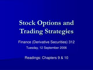 Stock Options and Trading Strategies