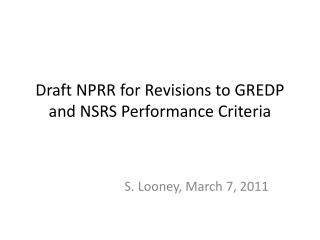 Draft NPRR for Revisions to GREDP and NSRS Performance Criteria