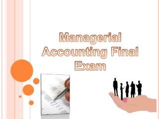 Managerial Accounting Final Exam