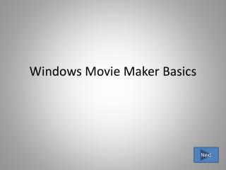 Windows Movie Maker Basics