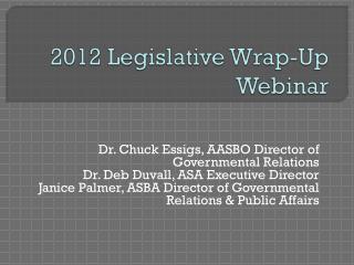 2012 Legislative Wrap-Up Webinar