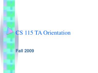 CS 115 TA Orientation
