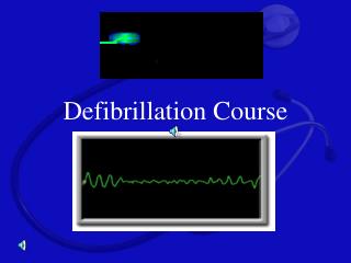 Defibrillation Course