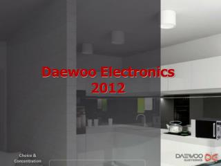 Daewoo Electronics 2012