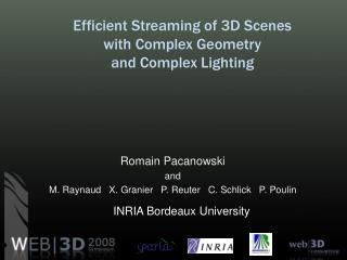 Efficient Streaming of 3D Scenes with Complex Geometry and Complex Lighting