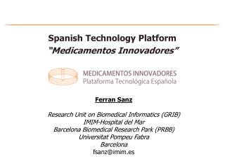 Spanish Technology Platform “Medicamentos Innovadores”