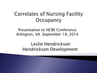 Correlates of Nursing Facility Occupancy