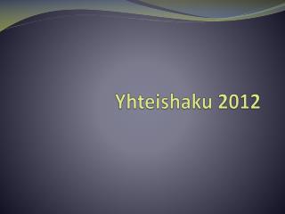 Yhteishaku 2012