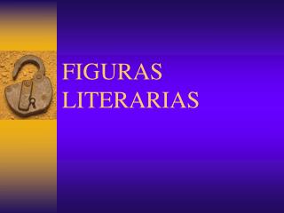 FIGURAS LITERARIAS