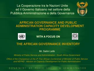 AFRICAN GOVERNANCE AND PUBLIC ADMINISTRATION CAPACITY DEVELOPMENT PROGRAMME WITH A FOCUS ON
