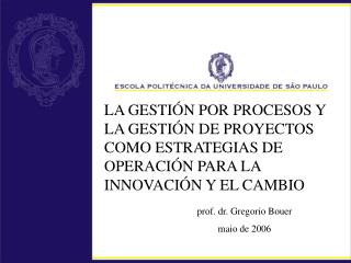 prof. dr. Gregorio Bouer maio de 2006