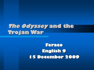 The Odyssey and the Trojan War