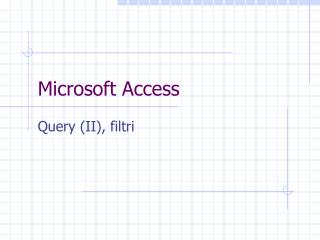 Microsoft Access