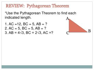 REVIEW: Pythagorean Theorem