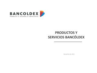 PRODUCTOS Y SERVICIOS BANCÓLDEX