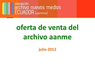 oferta de venta del archivo aanme