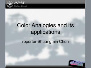 Color Analogies and its applications