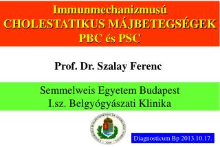 Semmelweis Egyetem Budapest I.sz. Belgyógyászati Klinika