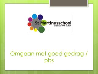 Omgaan met goed gedrag / pbs