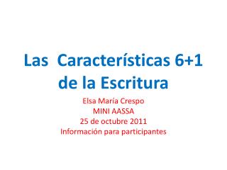 Las Características 6+1 de la Escritura