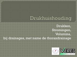 Drukhuishouding